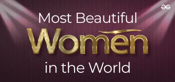 10 Most Beautiful Women In The World 2024: A Celebration of Beauty and Talent